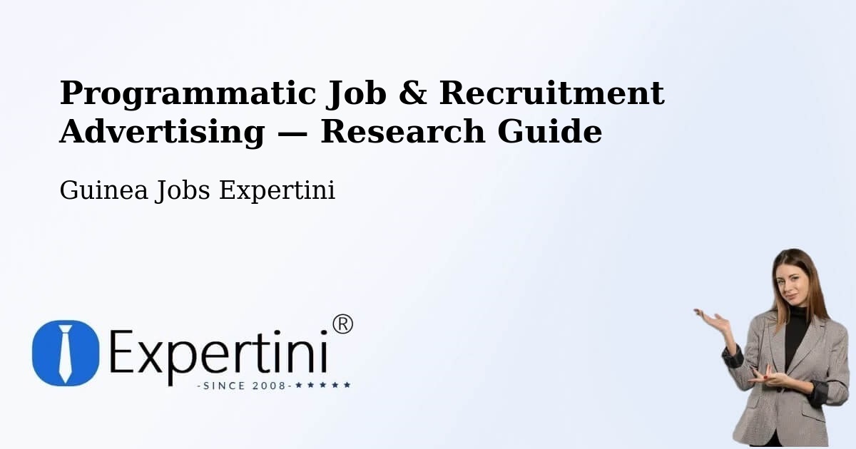 Programmatic Job & Recruitment Advertising — Research Guide – Guinea