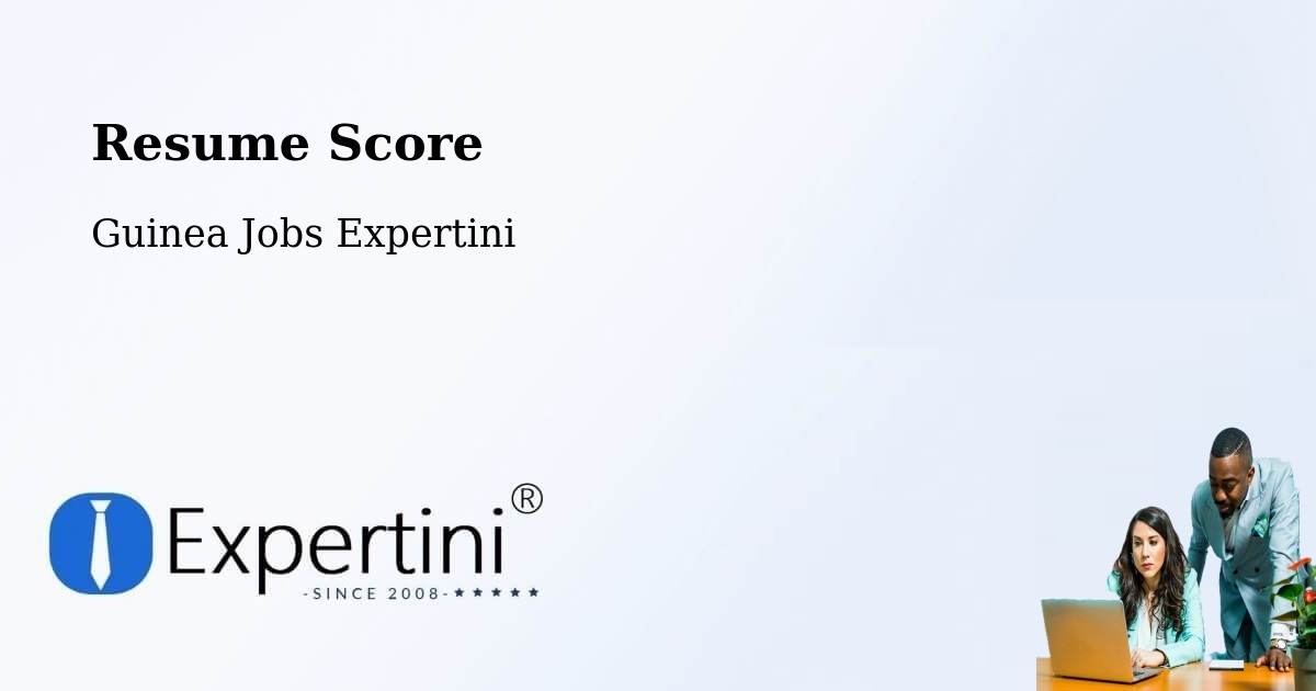 Resume Score & Job Description Match Tool – Guinea - Guinea Jobs Expertini