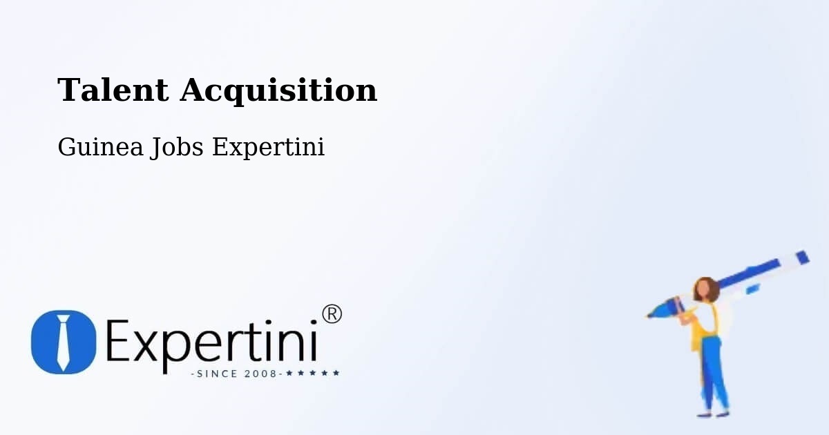 Post Jobs & Find Candidates in Guinea – Talent Acquisition Solutions - Guinea Jobs Expertini
